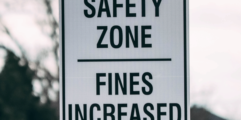 Traffic sign that reads "Safety Zone Fines Increased."